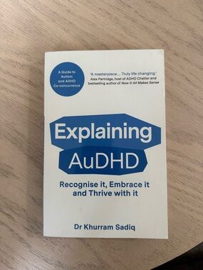 Explaining AuDHD by Dr Khurram Sadiq Paperback Book